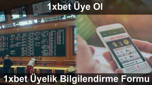 1xbet üyelik bilgilendirme formu