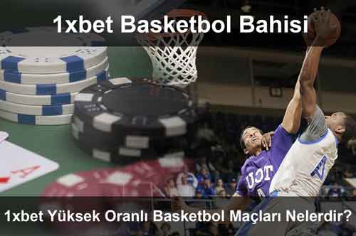 1xbet yüksek oranlı basketbol maçları nelerdir