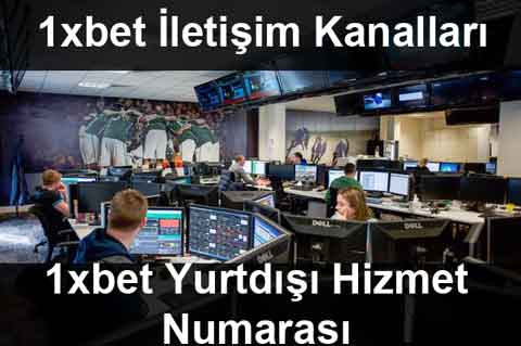 1xbet iletişim kanalları ve yurtdışı hizmet numarası